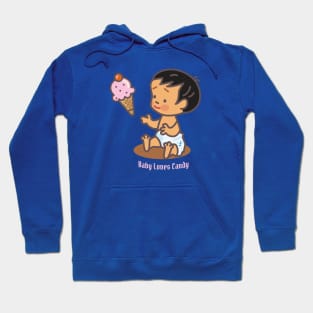 BaBy LoVes CaNdy Hoodie